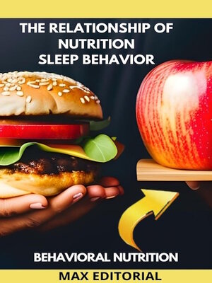 cover image of The Relationship of Nutrition Sleep Behavior